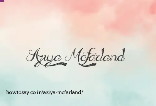 Aziya Mcfarland