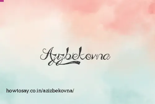 Azizbekovna