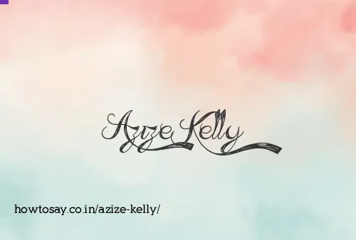 Azize Kelly
