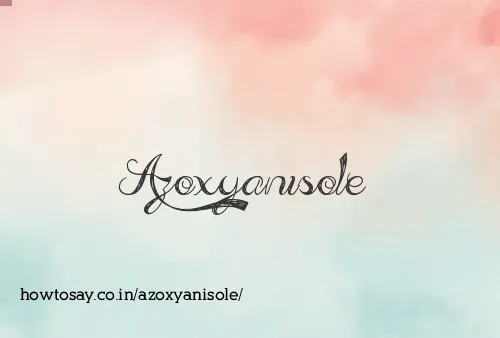 Azoxyanisole