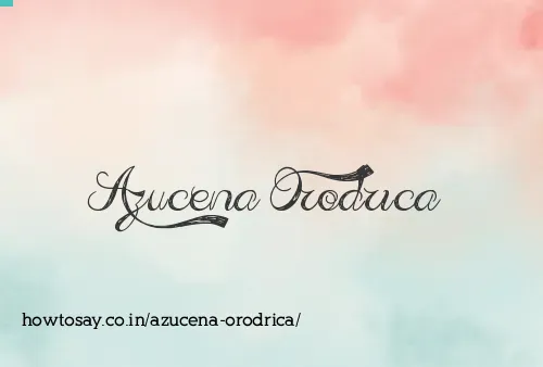 Azucena Orodrica