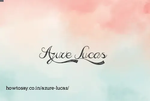 Azure Lucas