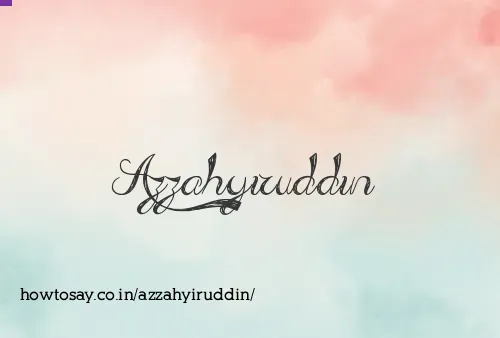 Azzahyiruddin