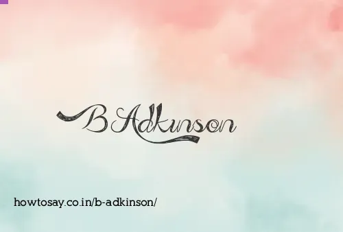 B Adkinson