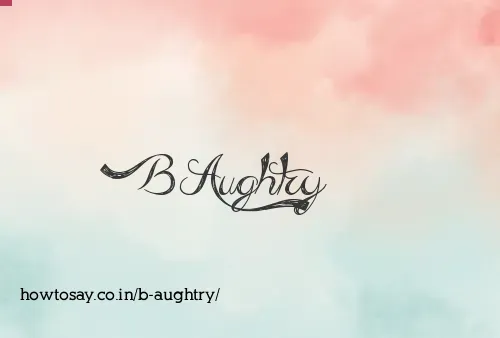 B Aughtry