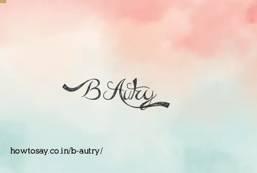 B Autry