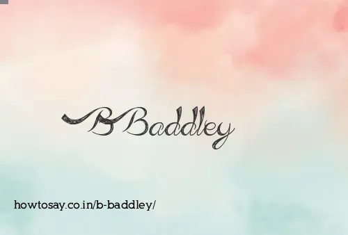 B Baddley