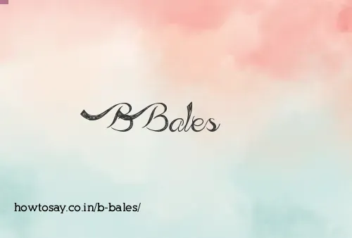 B Bales