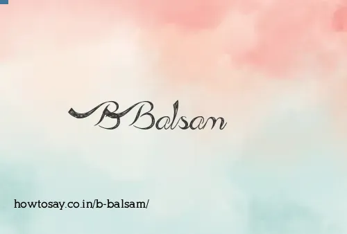 B Balsam
