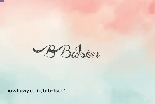 B Batson