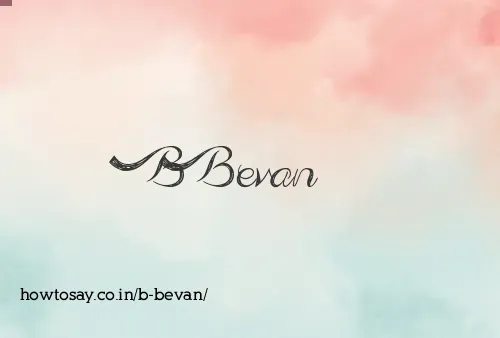 B Bevan