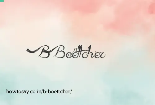 B Boettcher