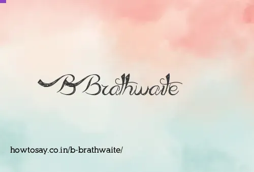 B Brathwaite