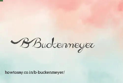 B Buckenmeyer