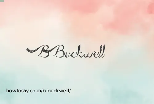 B Buckwell