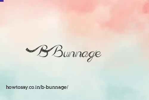 B Bunnage