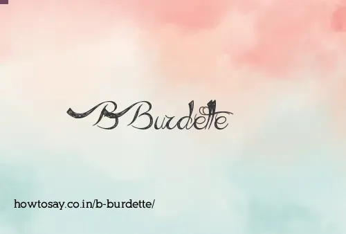 B Burdette