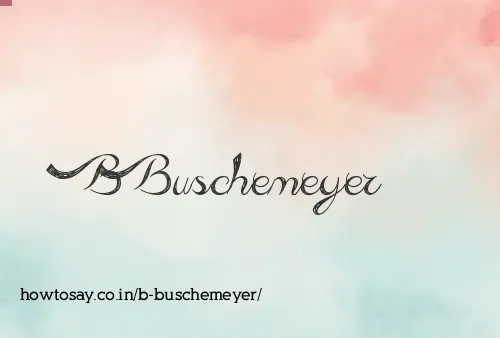 B Buschemeyer