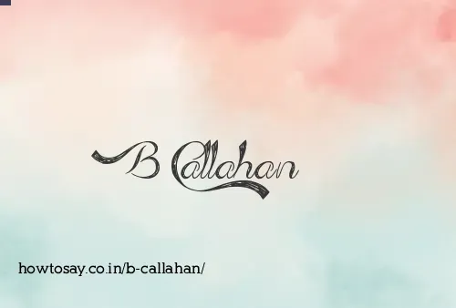 B Callahan