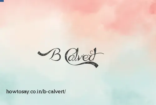 B Calvert