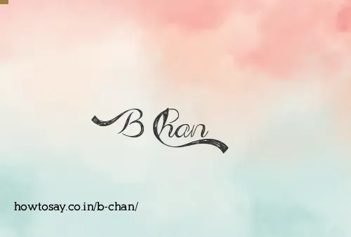 B Chan