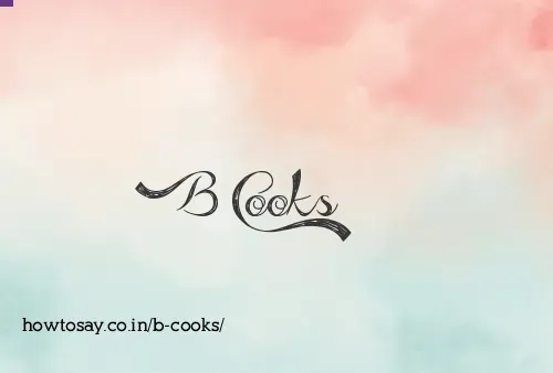B Cooks
