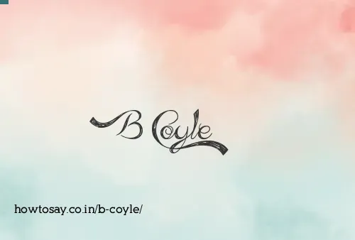 B Coyle