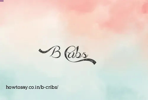 B Cribs