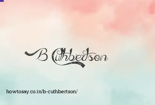 B Cuthbertson