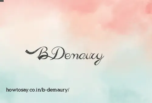 B Demaury