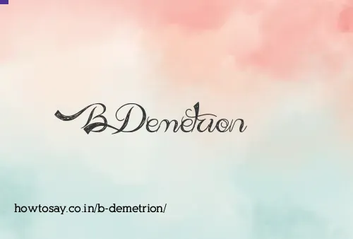 B Demetrion