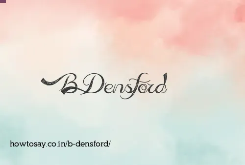 B Densford