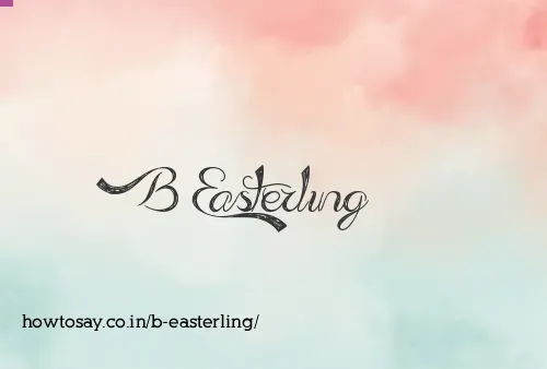 B Easterling