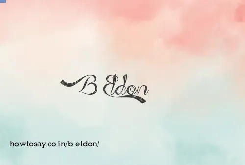B Eldon