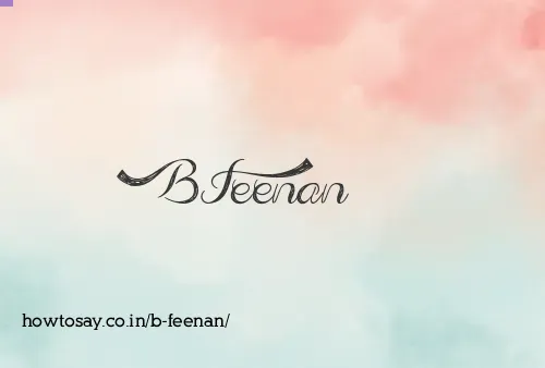 B Feenan