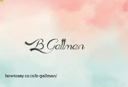 B Gallman