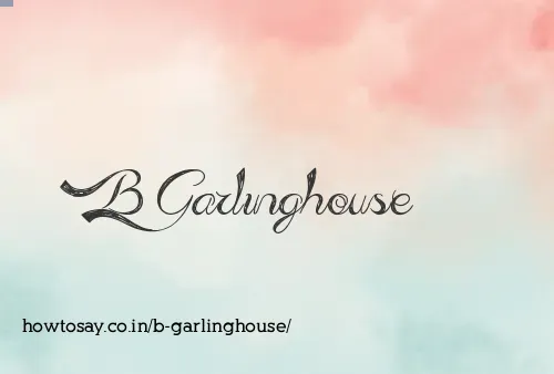 B Garlinghouse
