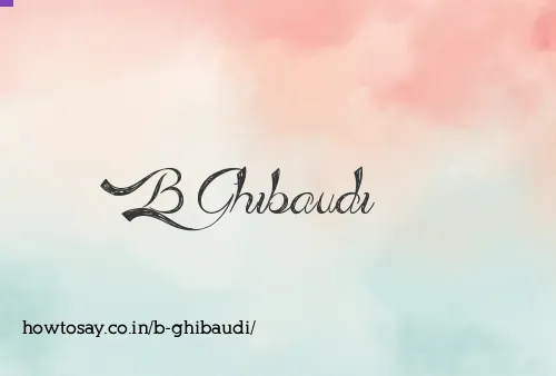 B Ghibaudi