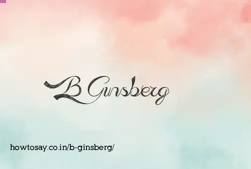 B Ginsberg
