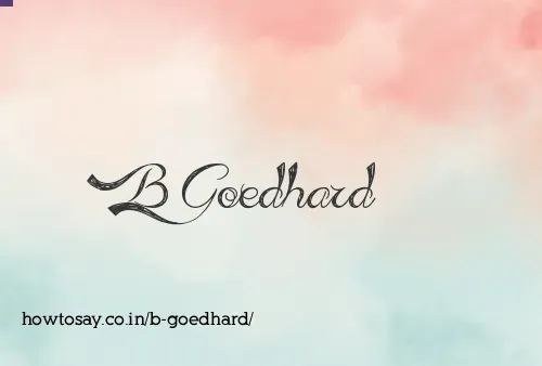 B Goedhard