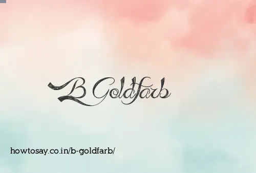 B Goldfarb