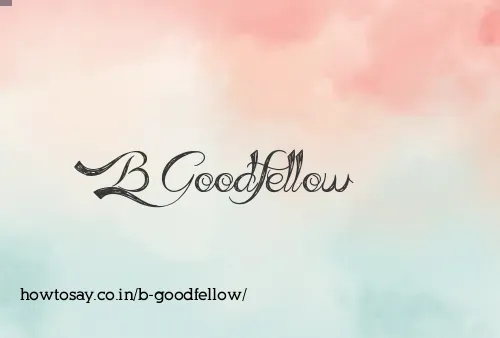 B Goodfellow