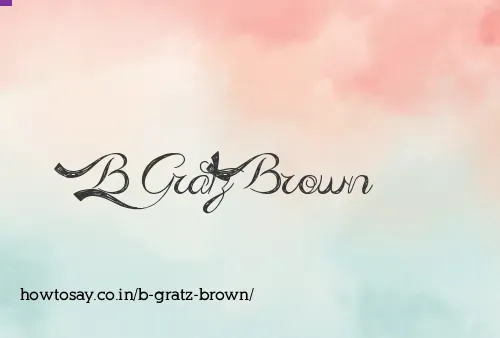 B Gratz Brown