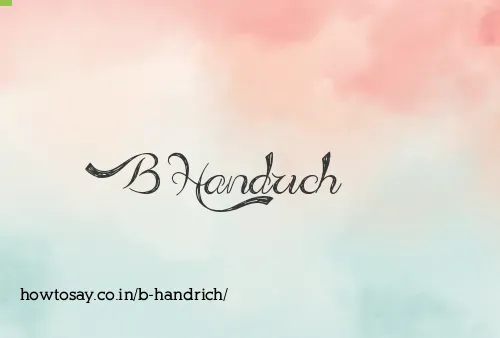B Handrich