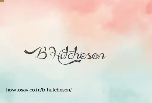 B Hutcheson
