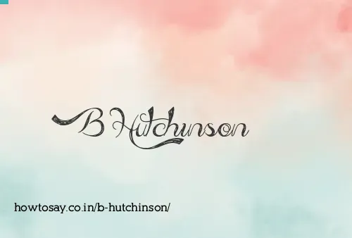 B Hutchinson