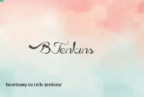 B Jenkins
