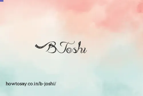 B Joshi