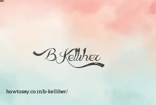 B Kelliher