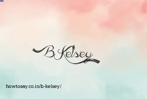 B Kelsey